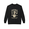 Caffeine & Catastrophes Sweatshirt