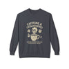 Caffeine & Catastrophes Sweatshirt