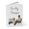 For My Therapist Journal