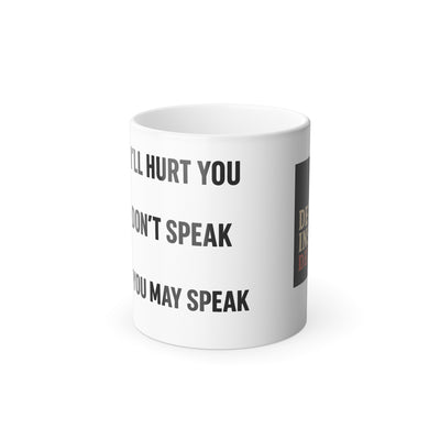 “I'll Hurt You” Mood Meter Coffee Mug