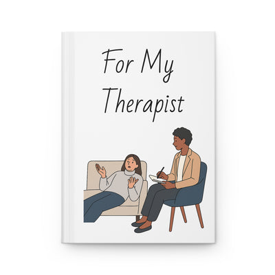 For My Therapist Journal