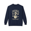 Caffeine & Catastrophes Sweatshirt